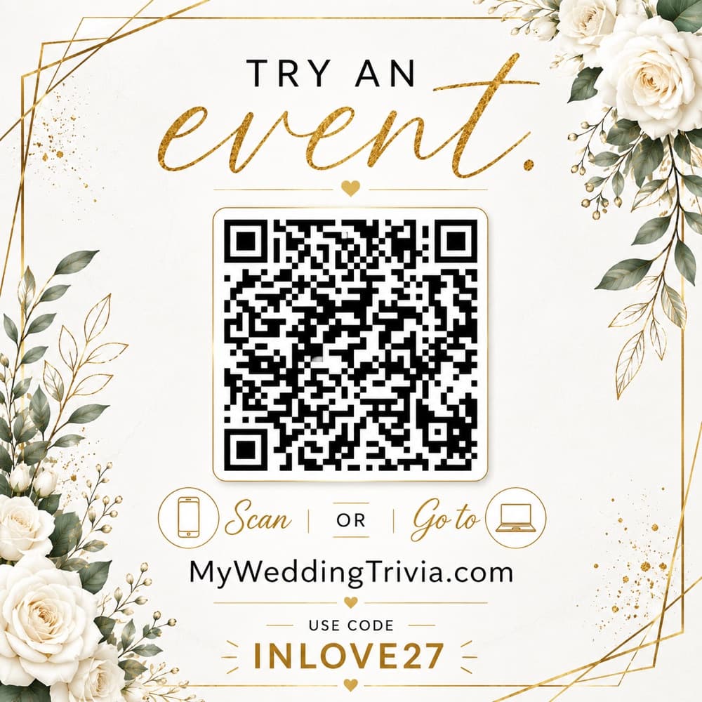 Try an event — scan the QR code or go to MyWeddingTrivia.com and use code INLOVE27